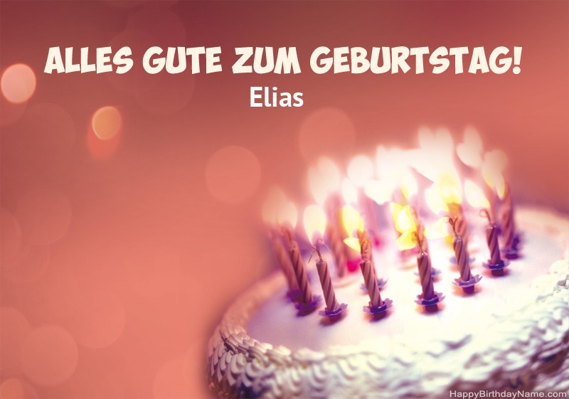 Herzlichen Glückwunsch und Gute zum Geburtstag Elias Bilder Herzlichen Glückwunsch und Gute zum Geburtstag Elias Bilder