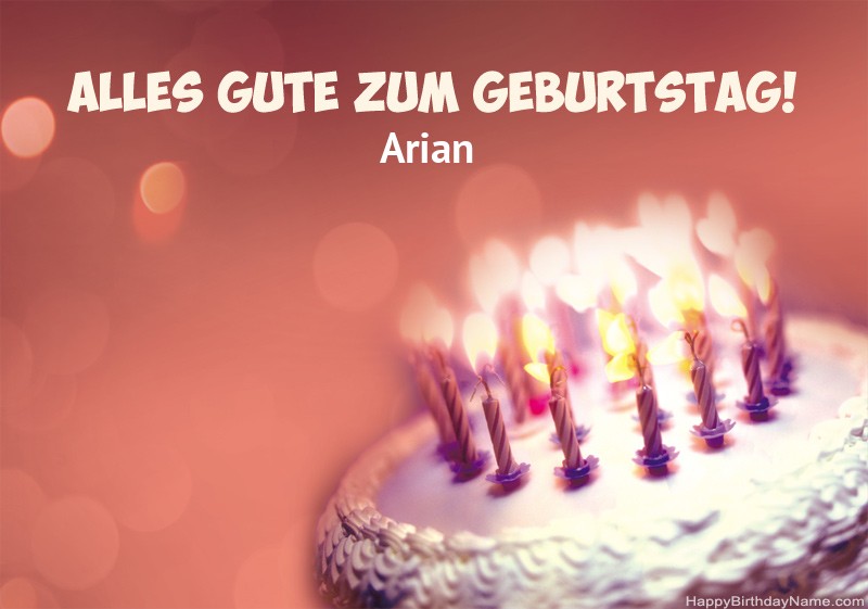 Herzlichen Glückwunsch und Gute zum Geburtstag Arian Bilder Herzlichen Glückwunsch und Gute zum Geburtstag Arian Bilder