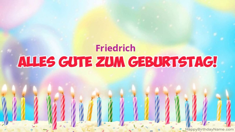 Lustige alles Gute zum Geburtstagkarten für Friedrich Lustige alles Gute zum Geburtstagkarten für Friedrich