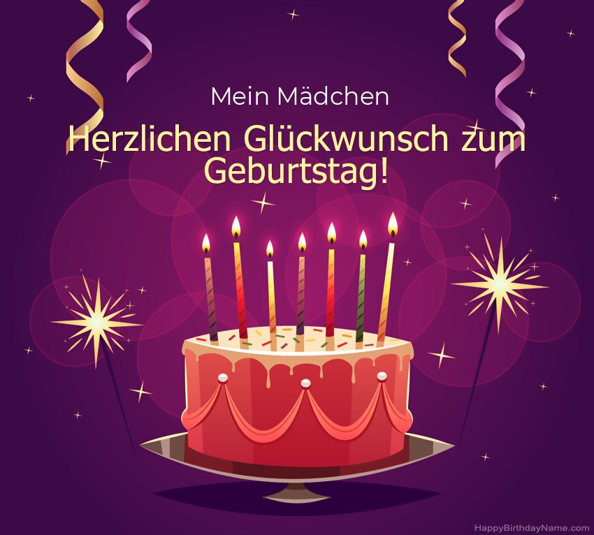 Lustige Grüße für alles Gute zum Geburtstag Mein Mädchen Bilder