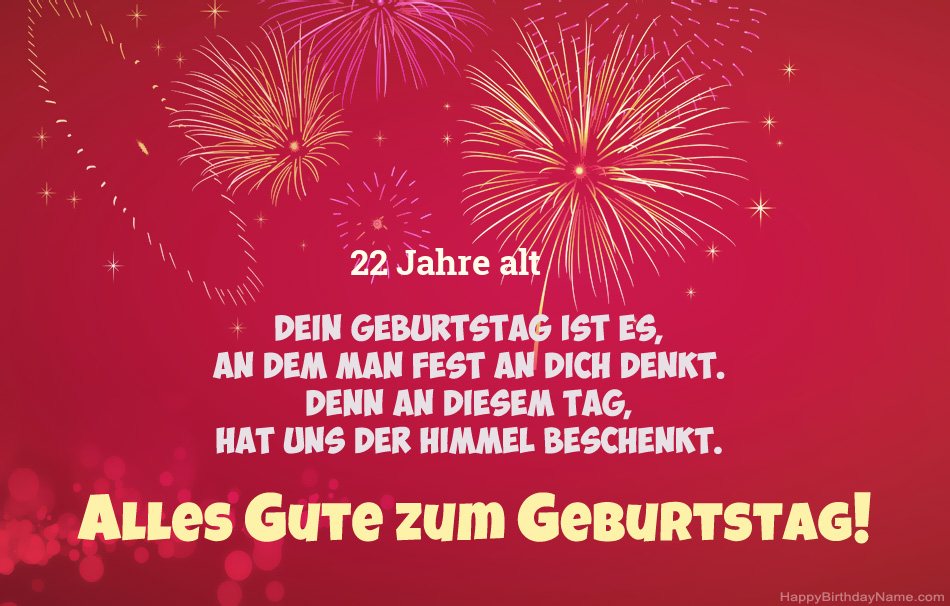 22 Jahre alter Typ Alles Gute zum Geburtstag, schöne Gedichte