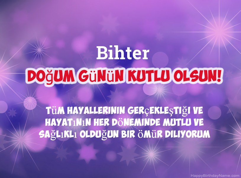 Bihter Doğum Günün Kutlu Olsun için güzel resimler
