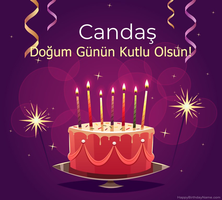 Doğum günün kutlu olsun için komik selamlar Candaş resimleri Doğum günün kutlu olsun için komik selamlar Candaş resimleri