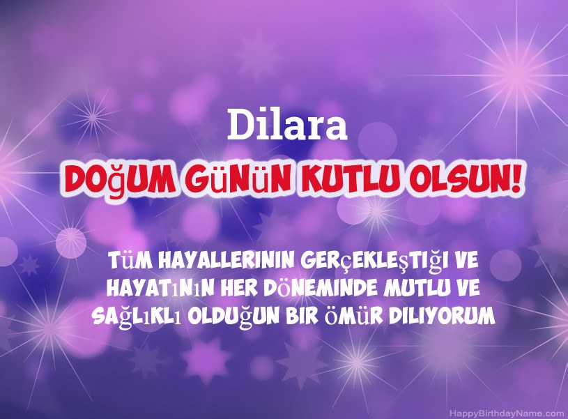 Dilara Doğum Günün Kutlu Olsun için güzel resimler Dilara Doğum Günün Kutlu Olsun için güzel resimler