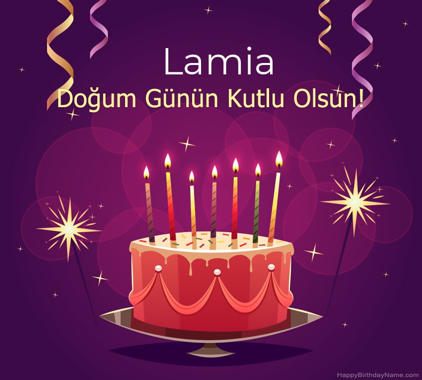 Doğum günün kutlu olsun için komik selamlar Lamia resimleri