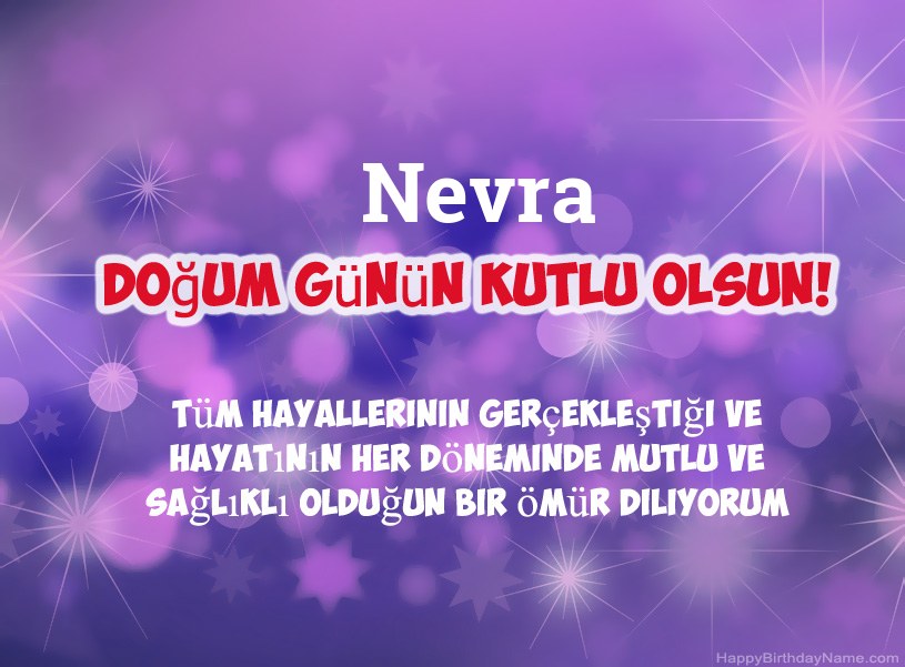 Nevra Doğum Günün Kutlu Olsun için güzel resimler