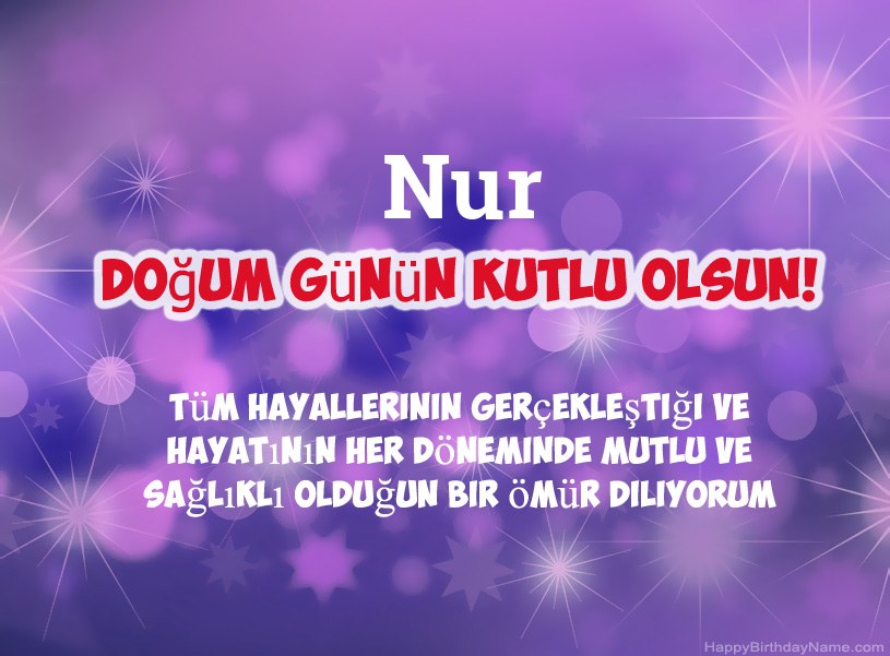 Nur Doğum Günün Kutlu Olsun için güzel resimler Nur Doğum Günün Kutlu Olsun için güzel resimler