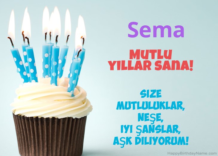 Sema Doğum Günün Kutlu Olsun Tebrikler Sema Doğum Günün Kutlu Olsun Tebrikler