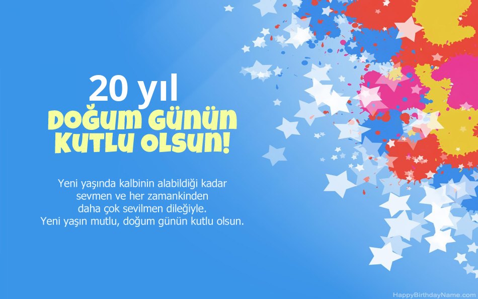 Doğum günü için tebrikler 20 yaşında kız