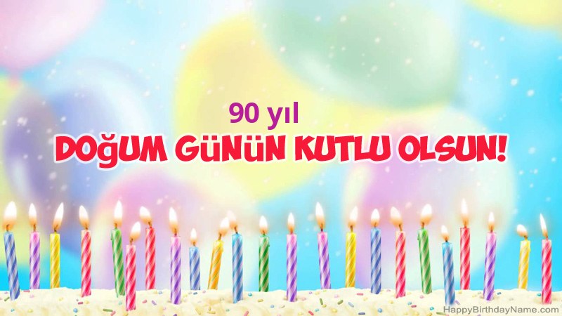 Funny Happy Birthday kartları 90 yaşında erkek
