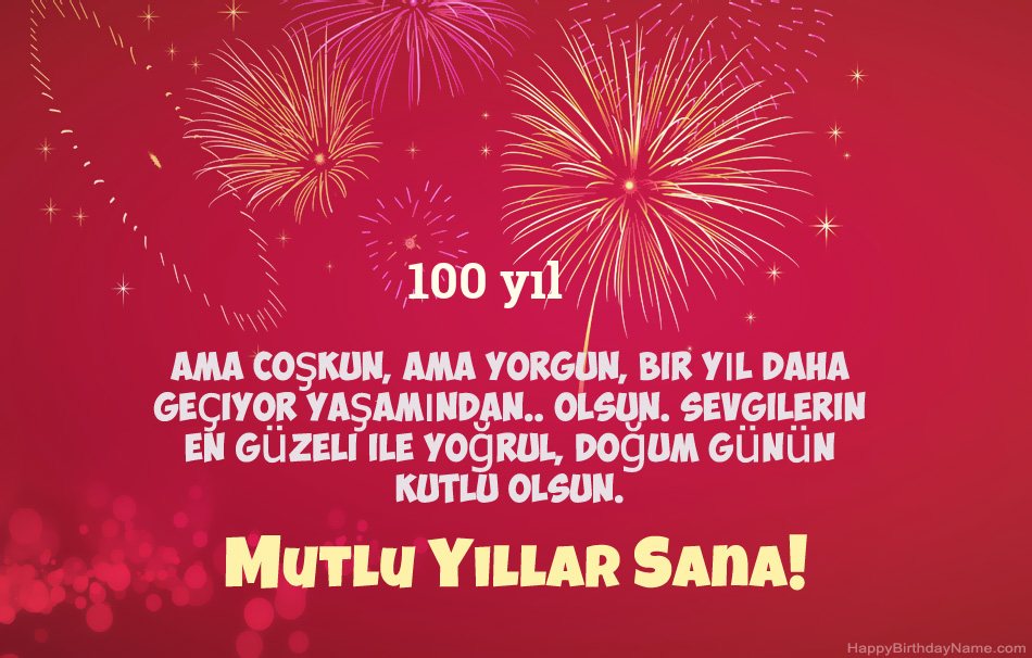 100 yaşında erkek Doğum Günün Kutlu Olsun, güzel şiirler