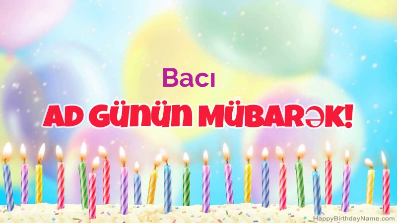 Funny Happy Birthday kartları Bacı