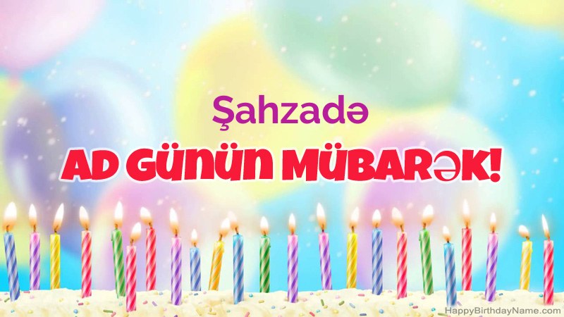 Funny Happy Birthday kartları Şahzadə