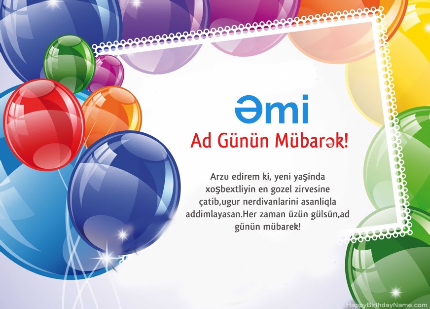 Əmi ad günün mübarək!