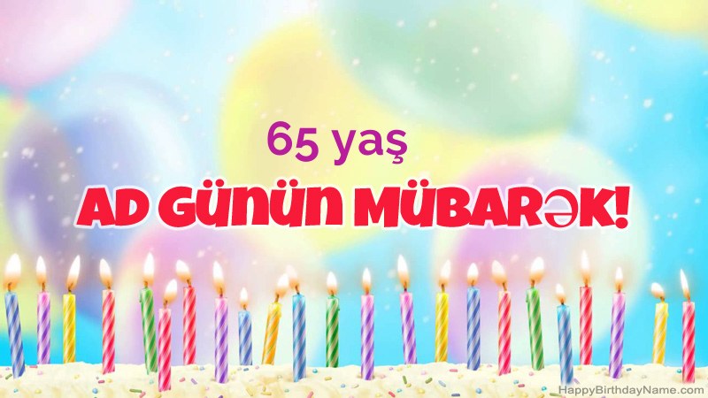 Funny Happy Birthday kartları 65 yaşında kişi