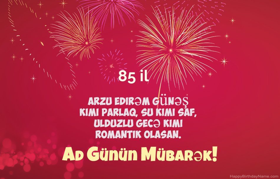 85 yaşında kişi Müqəddəs Doğum günü, gözəl şeirlər