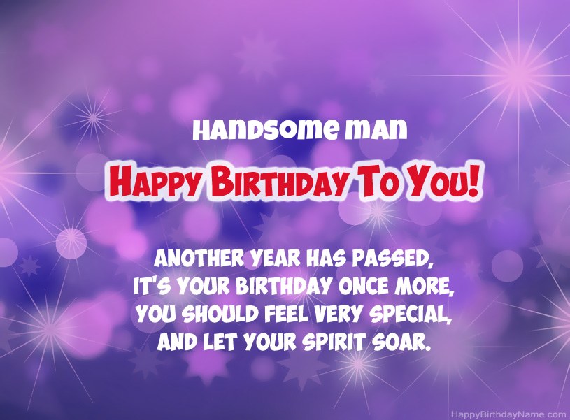 Beautiful pictures for Happy Birthday Handsome man