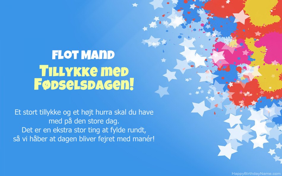 Tillykke med fødselsdagen Flot Mand Tillykke med fødselsdagen Flot Mand