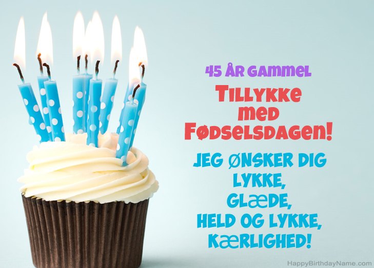 Tillykke med tillykke med fødselsdagen 45 år gammel mand