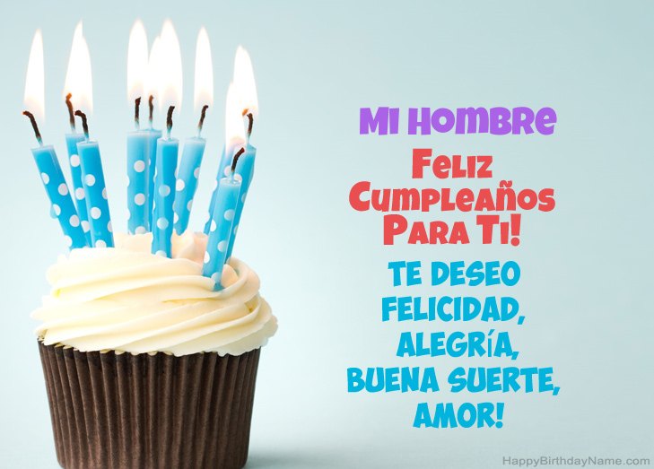 Felicitaciones por feliz cumpleaños Mi Hombre