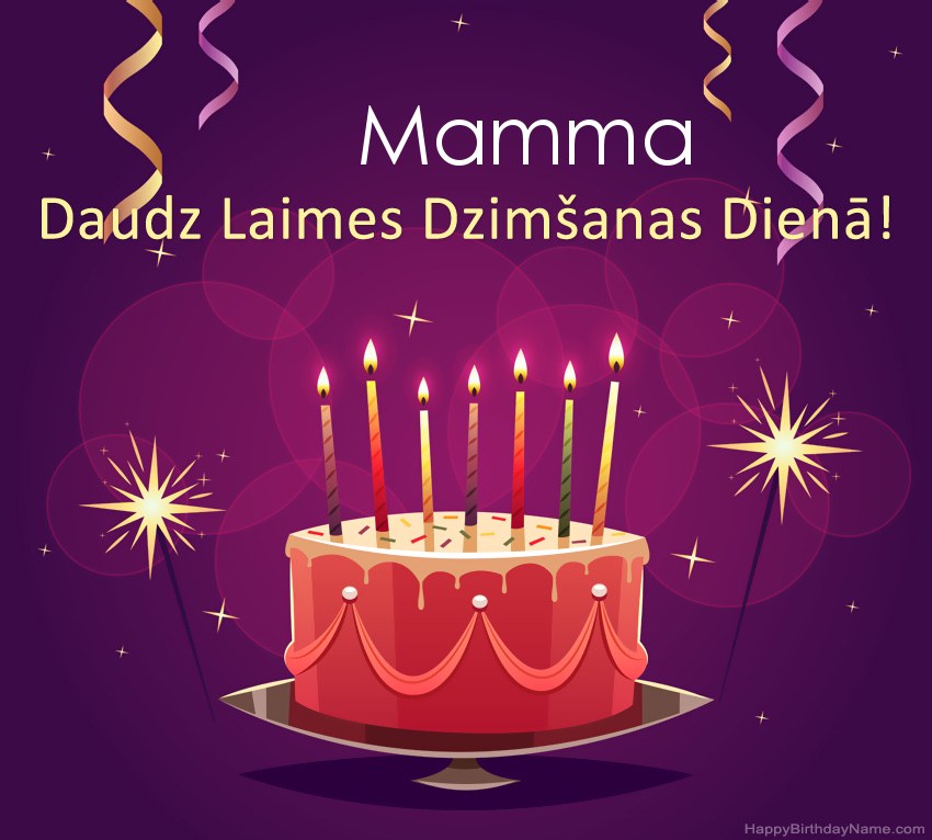 Smieklīgi sveicieni ar laimīgas dzimšanas dienas Mamma attēliem