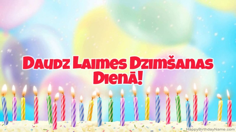 Smieklīgas Daudz laimes dzimšanas dienas kartītes