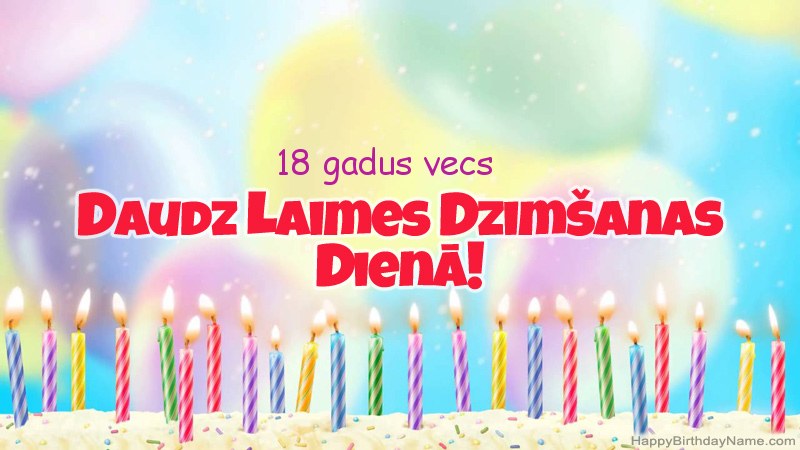 Smieklīgas Daudz laimes dzimšanas dienas kartītes 18 gadus vecs puisis Smieklīgas Daudz laimes dzimšanas dienas kartītes 18 gadus vecs puisis