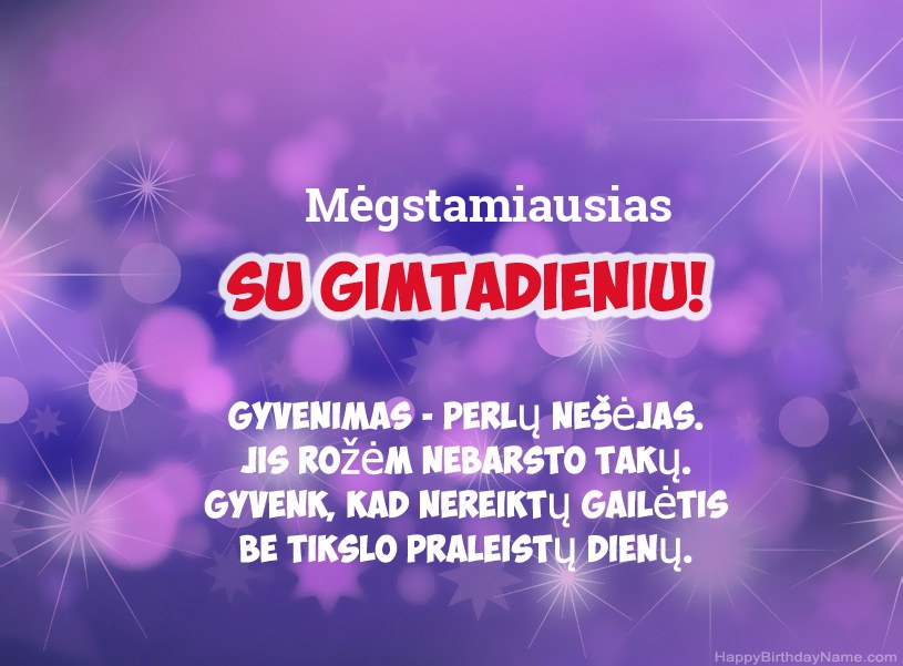Gražios „Happy Birthday Mėgstamiausias“ nuotraukos Gražios „Happy Birthday Mėgstamiausias“ nuotraukos