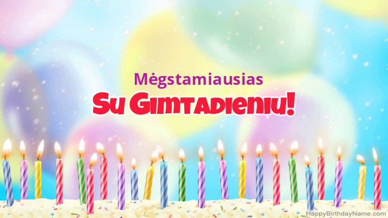 Juokingi gimtadienio atvirukai „Mėgstamiausias“ Juokingi gimtadienio atvirukai „Mėgstamiausias“