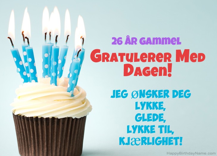 Gratulerer så mye med dagen Gratulerer med dagen 26 år gammel mann