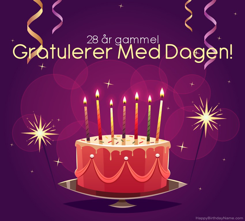 Morsomme hilsener til Happy Birthday 28 år gammel mann-bilder