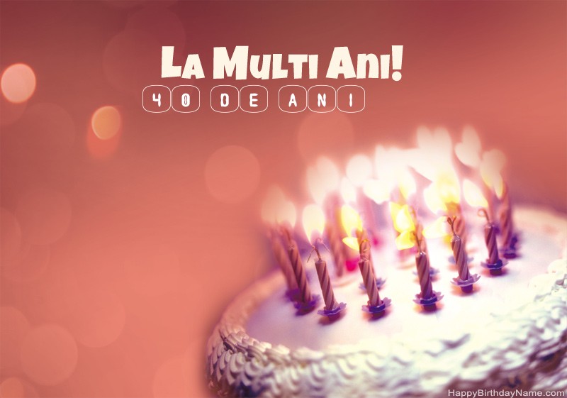 Poze la mulți ani Om de 40 de ani
