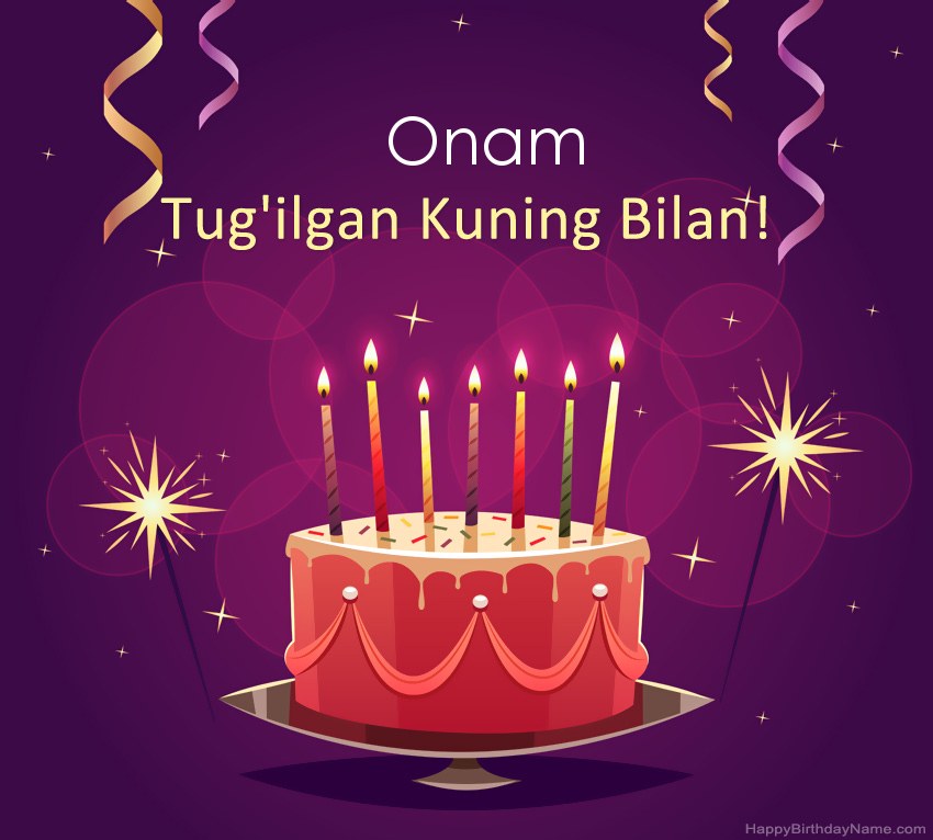 Tug'ilgan kuningiz uchun Onam rasmlari uchun kulgili tabriklar