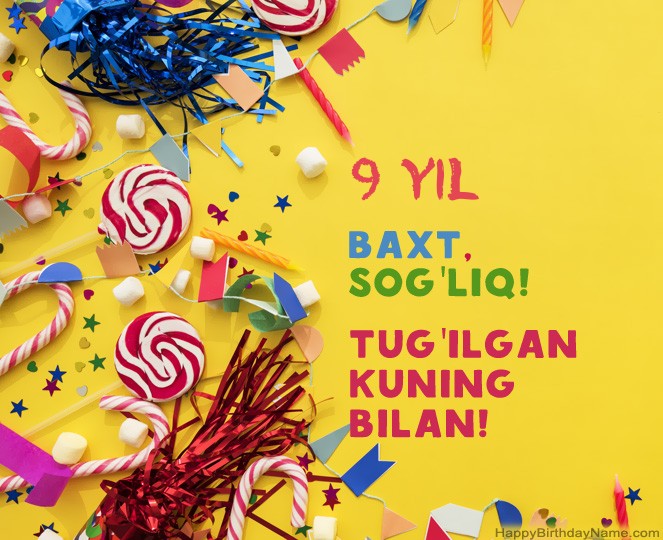 9 yoshli bola Tug'ilgan kuningiz uchun rasmlar