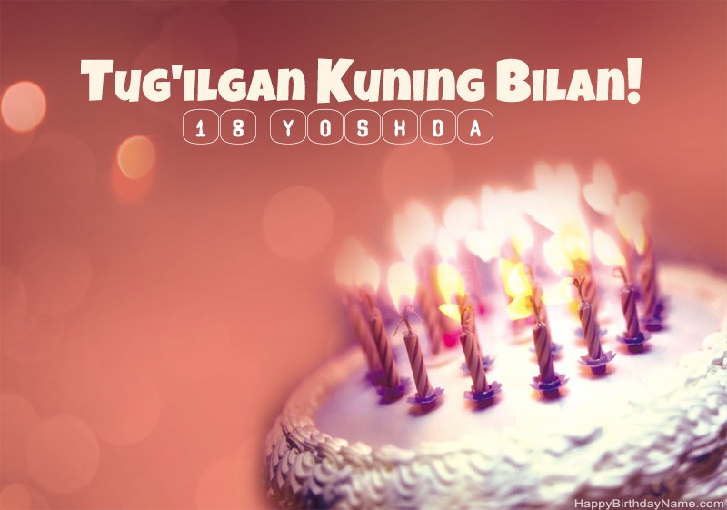 Tug'ilgan kuningiz bilan 18 yoshli yigit rasmlari