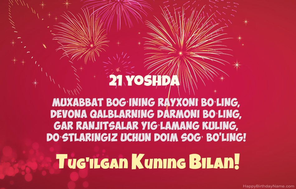 21 yoshli yigit Tug'ilgan kuningiz, chiroyli she'rlar