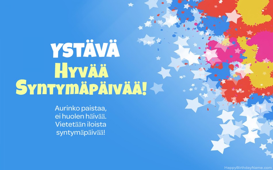 Onnittelut syntymäpäivänä Ystävä