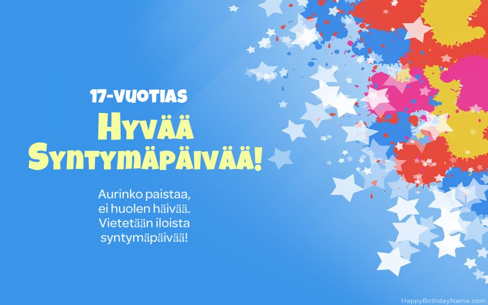 Onnittelut syntymäpäivänä 17-vuotias tyttö