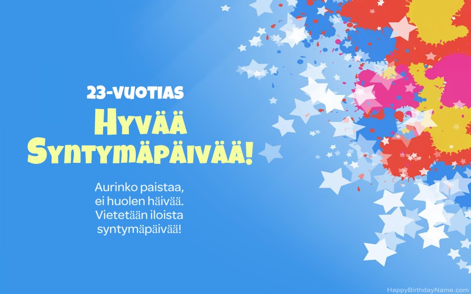 Onnittelut syntymäpäivänä 23-vuotias tyttö