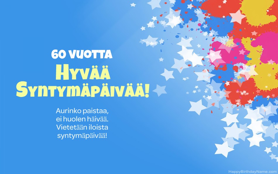 Onnittelut syntymäpäivänä 60-vuotias nainen Onnittelut syntymäpäivänä 60-vuotias nainen