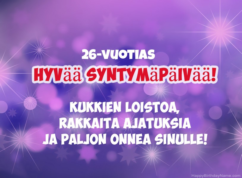 Kauniita kuvia Happy Birthday 26-vuotias mies