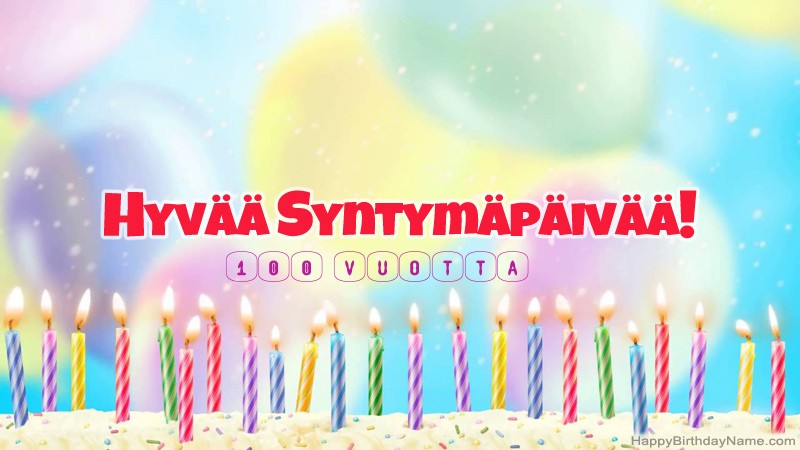 Bilder mit Namen 100 vuotta