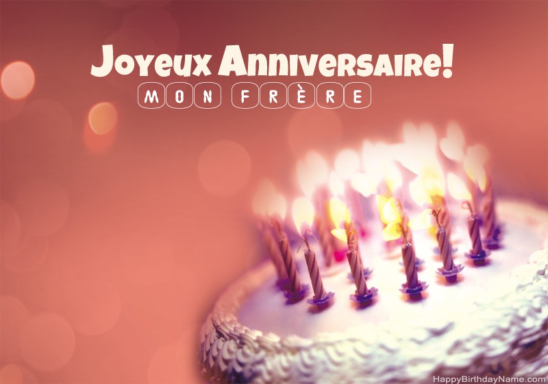 Joyeux anniversaire Mon Frère photos
