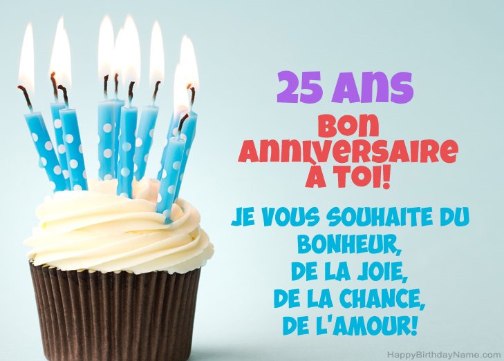 Félicitations pour joyeux anniversaire Homme de 25 ans