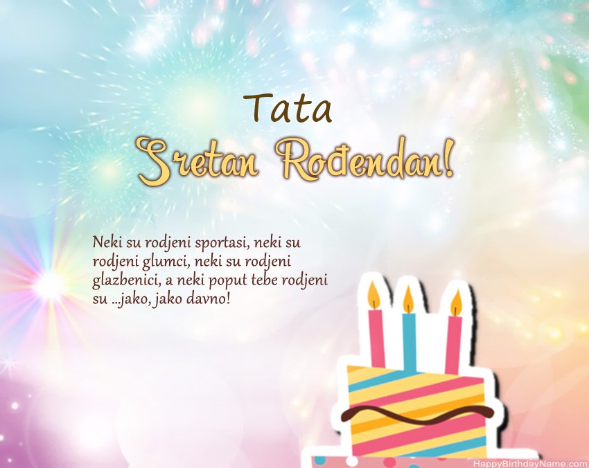 Tata Sretan rođendan u stihovima Tata Sretan rođendan u stihovima
