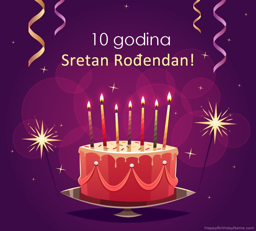 Smiješni pozdravi za slike rođendana Dječak star 10 godina