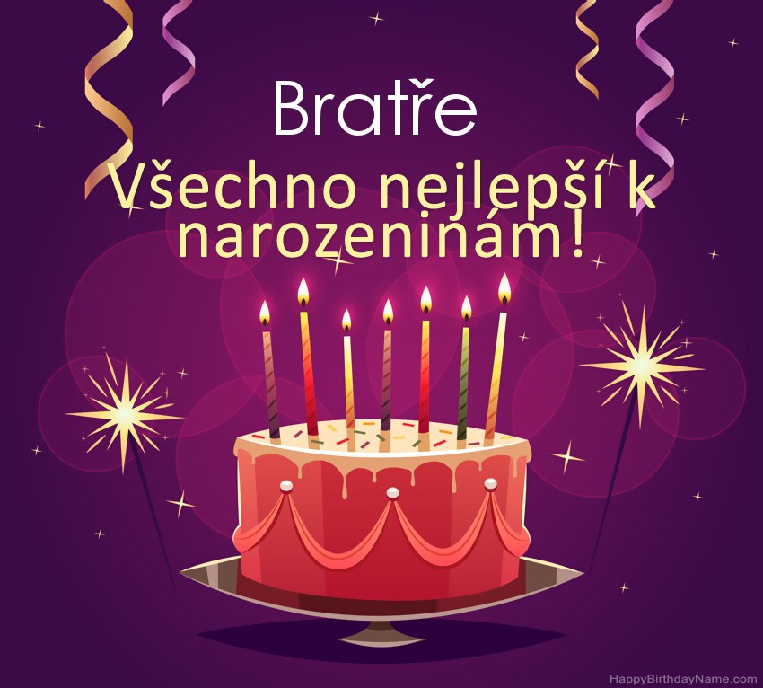 Legrační pozdravy pro všechno nejlepší k narozeninám Bratře obrázky