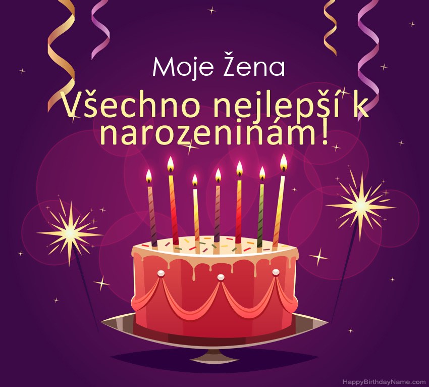 Legrační pozdravy pro všechno nejlepší k narozeninám Moje Žena obrázky