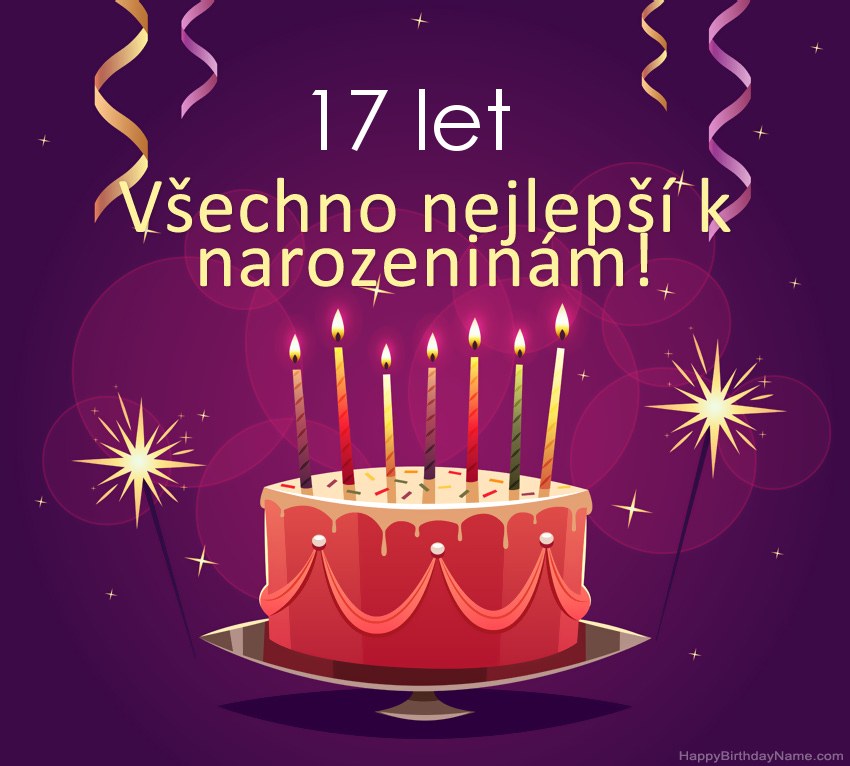 Legrační pozdravy pro všechno nejlepší k narozeninám 17letý chlap obrázky