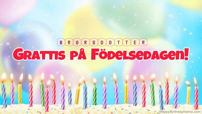 Roliga födelsedagkort Brorsdotter